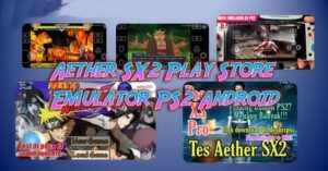 Download Aether SX2 Apk Mod+File BIOS Emulator PS2 Android