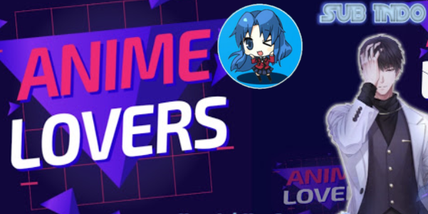 Anime Lovers Apk VIP MOD Sub Indo Versi Lama & Terbaru 2022 
