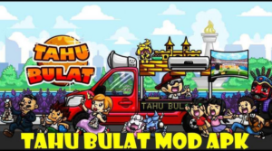 Download Tahu Bulat Mod Apk Terbaru 2022 (Unlimited Money)