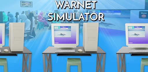 Informasi Lengkap Mengenai Warnet Simulator Mod Apk