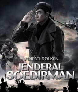 Nonton Film Jendral Soedirman Kualitas HD Film Perjuangan Indonesia!