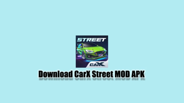 Cara Mendownload Carx Street Mod Apk