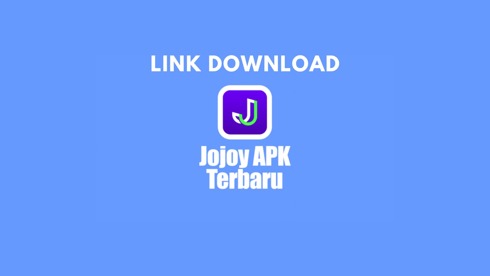 Link Download Jojoy Mod