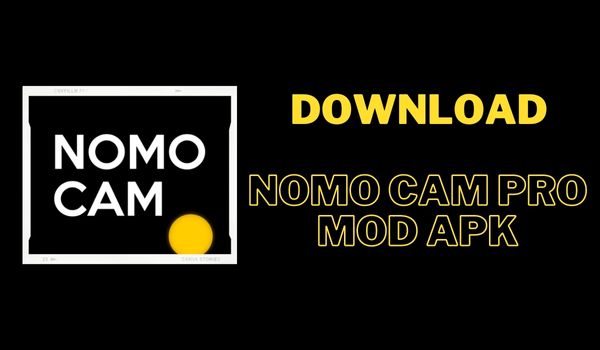 Cara Mendownload Nomo Cam Pro Mod