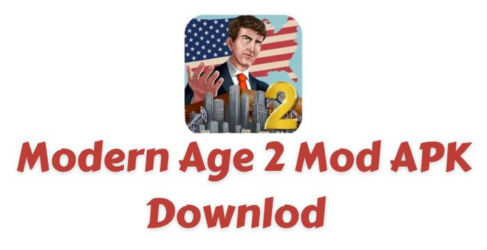 Download Modern Age 2 Mod Apk Versi Terbaru 2022 Unlimited Money