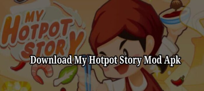 Link My Hotpot Story Mod Apk