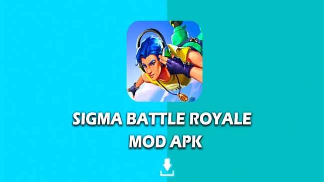 Link Unduh Untuk Sigma Battle Royale Mod Apk
