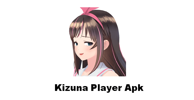 Link Download Kizuna Player Mod Apk Update Terbaru (Infinite Money) 