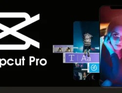 CapCut Pro dan Fenomena Aplikasi Edit Video Modern yang Mengubah Kreativitas Digital