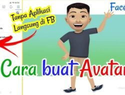 Cara Membuat Avatar di Facebook dan Serunya Personalisasi Diri di Dunia Virtual