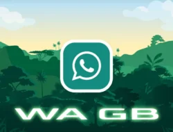 GB WhatsApp dan Fenomena Mod WA Paling Populer yang Tidak Pernah Sepi Peminat