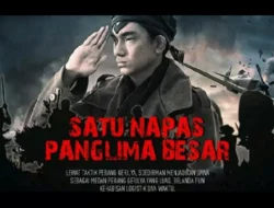 Menonton Film Jenderal Soedirman, Menghidupkan Kembali Semangat Perjuangan Bangsa