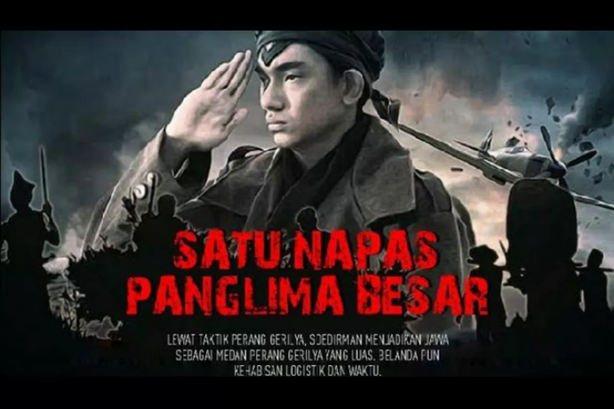 Menonton Film Jenderal Soedirman, Menghidupkan Kembali Semangat Perjuangan Bangsa